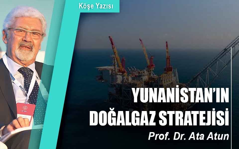 919287YUNANİSTAN’IN DOĞALGAZ STRATEJİSİ qwdüşük kalite.jpg